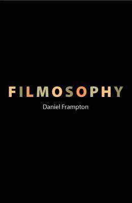 Kniha: Filmosophy - Frampton Daniel