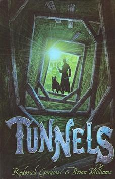 Kniha: Tunnels - Roderick Gordon; Brian Williams