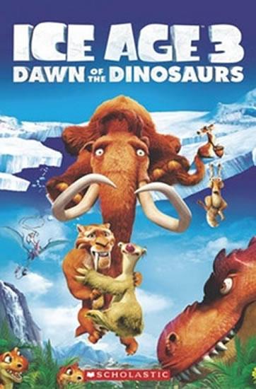 Kniha: Popcorn ELT Readers 3: Ice Age 3: Dawn o - Taylor Nicole