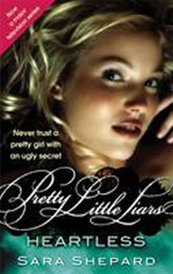 Kniha: Heartless - Pretty Little Liars - Shepardová Sara