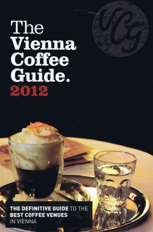 Kniha: The Vienna Coffee Guide 2012kolektív autorov