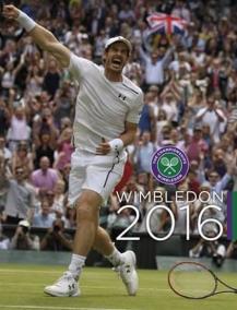 Wimbledon 2016 : The Official Story of the Championships