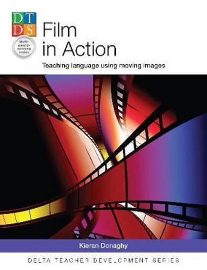 Kniha: DELTA Teacher Development Series: Film in Action - Donaghy Kieran