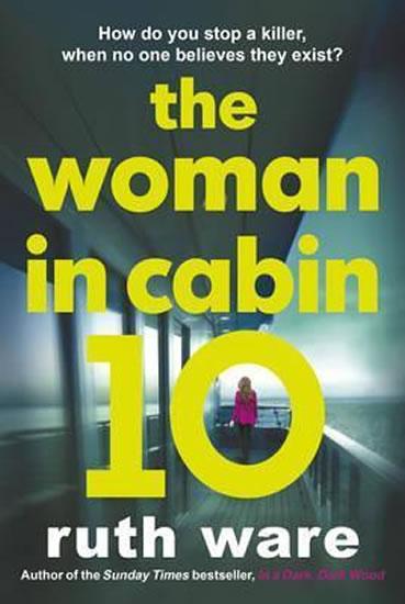 Kniha: The Woman in Cabin 10 - Ware Ruth