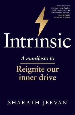 Kniha: Intrinsic : A manifesto to reignite our inner drive - Jeevan Sharath