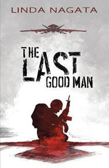 Kniha: The Last Good Man - Nagata Linda