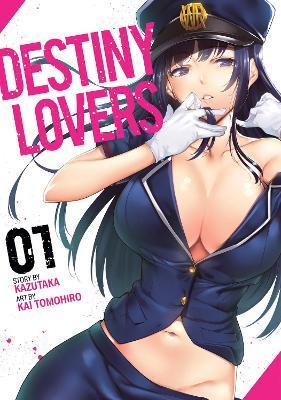 Kniha: Destiny Lovers 1 - Kazutaka