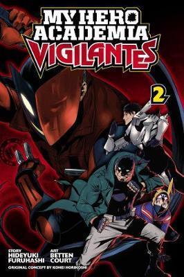Kniha: My Hero Academia: Vigilantes 2 - Furuhashi Hideyuki