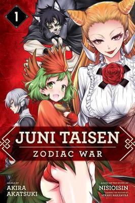 Kniha: Juni Taisen: Zodiac War 1 - Akatsuki Akira