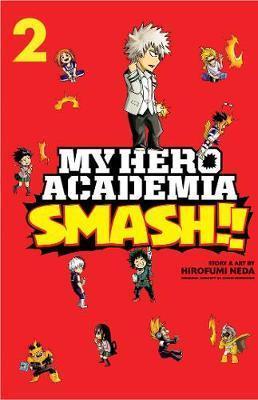 Kniha: My Hero Academia: Smash!! 2 - Horikoši Kóhei