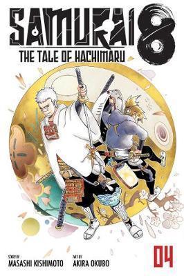 Kniha: Samurai 8: The Tale of Hachimaru 4 - Kišimoto Masaši