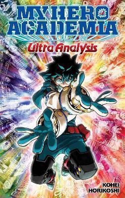 Kniha: My Hero Academia: Ultra Analysis - Horikoši Kóhei