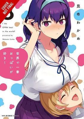 Kniha: Breasts Are My Favorite Things in the World! 3 - Konbu Wakame