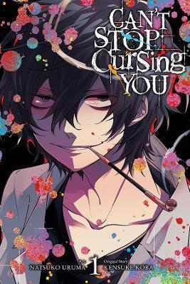 Kniha: Can´t Stop Cursing You 1 - Koba Kensuke