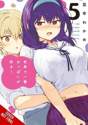 Kniha: Breasts Are My Favorite Things in the World! 5 - Konbu Wakame