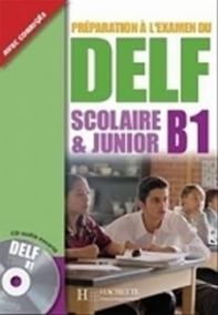 DELF B1 Scolaire et Junior + CD audio