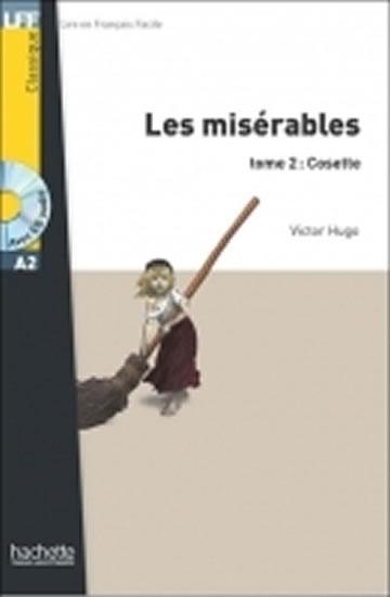 Kniha: Les Misérables 2: Cosette + CD (A2) - Hugo Victor