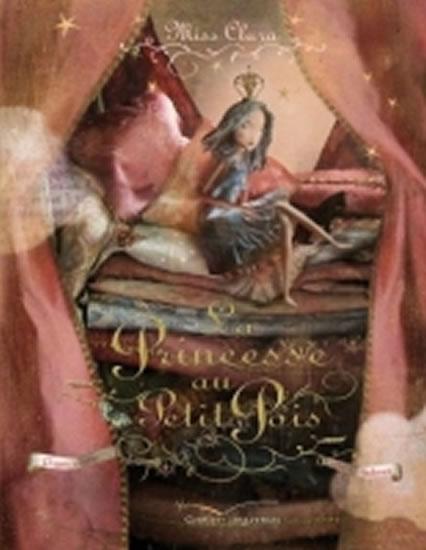 Kniha: La Princesse au Petit Pois - Clara Miss
