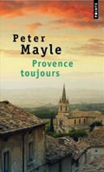 Kniha: Provence toujours - Mayle Peter