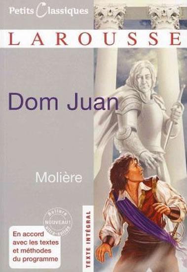 Kniha: Dom Juan: Ou Le Festin De Pierre (Petits Classiques Larousse) (French Edition) - Moliere