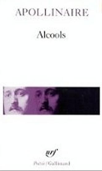 Kniha: Alcools - Suivi de le bestiaire et de Vitam impendere amori  - Apollinaire Guillaume