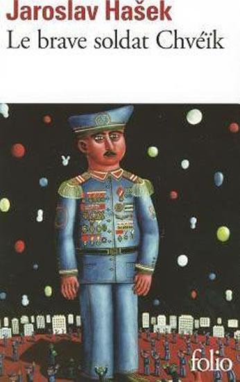 Kniha: Le Brave Soldat Chveik - Hašek Jaroslav