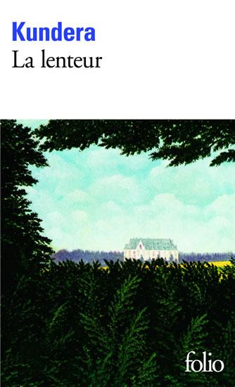 Kniha: La lenteur - Kundera Milan