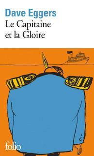 Kniha: Le Capitaine et la Gloire - Eggers Dave
