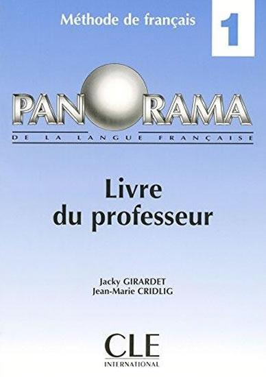 Kniha: Panorama de la langue francaise : Livre du professeur 1 - Cridlig Jean-Marie