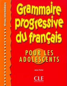 Grammaire Progressive du Francais Pour les Adolescents: Niveau Iintermediaire