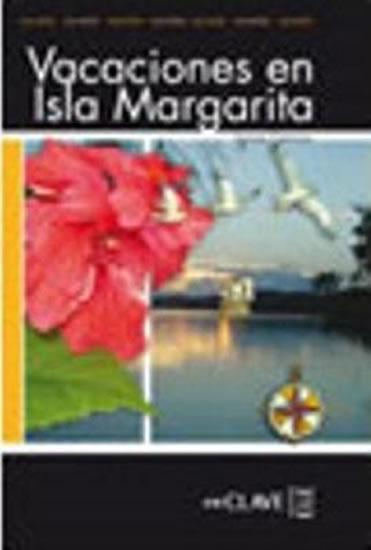 Kniha: Lecturas Adultos: Vacaciones en Isla Margarita B1 - Espinosa Viviana