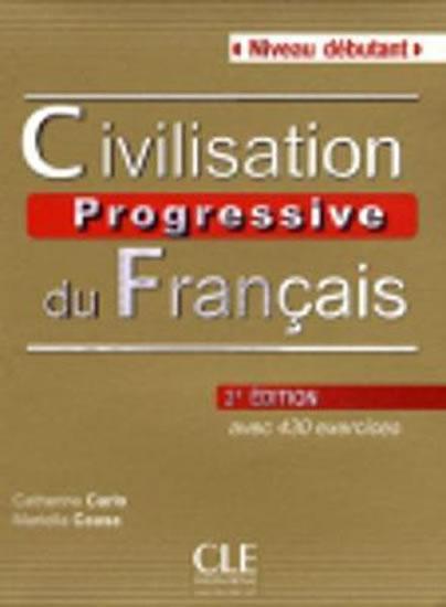 Kniha: Civilisation Progressive du Francais - Nouvelle Edition: Livre + CD - Carlo Catherine