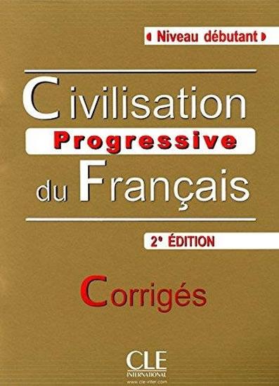 Kniha: Civilisation Progressive du Francais- Nouvelle Edition: Corrigés - Carlo Catherine