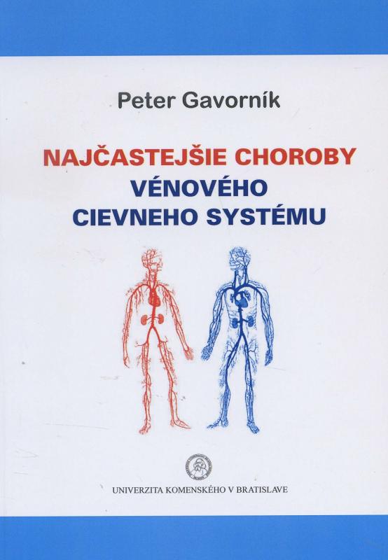 Kniha: Najčastejšie choroby vénového cievneho systému - Peter Gavorník