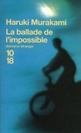 Kniha: la ballade de l´impossible - Murakami Haruki