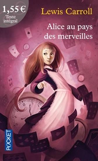 Kniha: Alice au pays des merveilles - Carroll Lewis