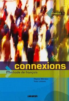 Kniha: Connexions 1 - Régine Merieux; Yves Loiseau