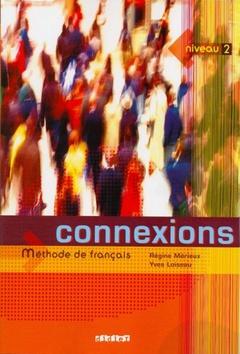 Kniha: Connexions 2 - Régine Merieux; Yves Loiseau