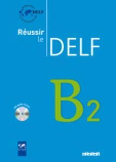 Kniha: Reussir le DELF: Livre B2 - CD audio - Baptiste Aureliane