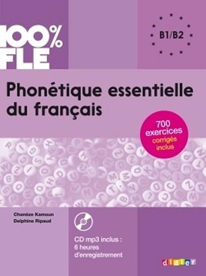 Kniha: Phonétique essentielle du français + CD B1/B2 - kolektiv autorů