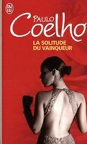 Kniha: La solitude du vainqueur - Coelho Paulo