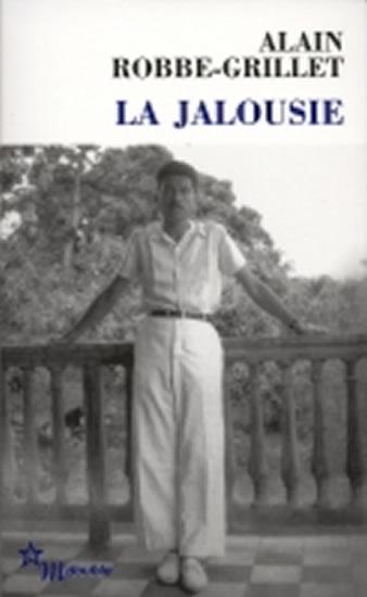 Kniha: La jalousie - Robbe-Grillet Alain