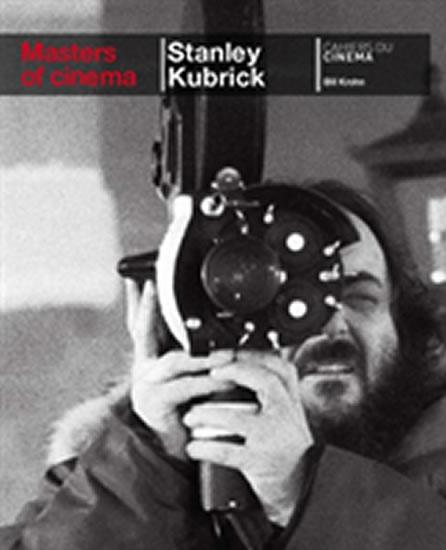 Kniha: Masters of Cinema: Stanley Kubrick - Krohn Bill