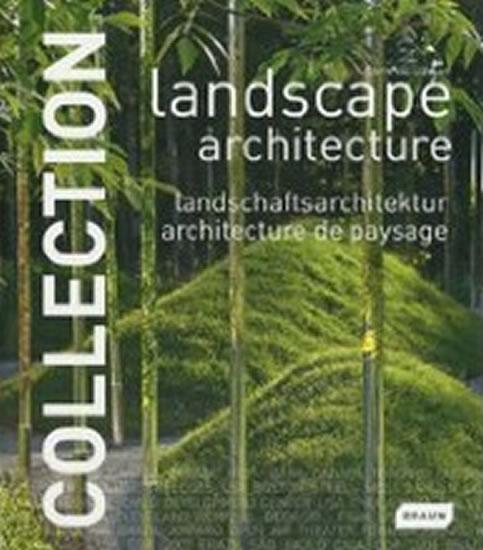 Kniha: Landscape Architecture - Collection - Uffelen Chris van