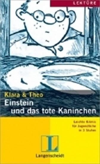 Kniha: KLARA - THEO, STUFE 2 - Einstein und das Tote Kaninchen - Klara, Theo