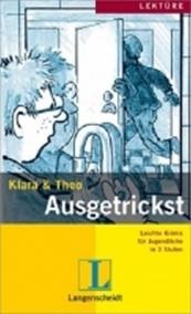 KLARA - THEO, STUFE 2 - Ausgetrickst