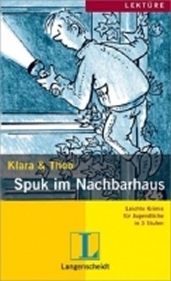 Kniha: KLARA - THEO, STUFE 3 - Spuk im Nachbarhaus - Klara, Theo