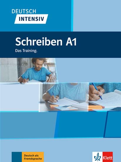 Kniha: Deutsch intensiv - Schreiben A1 - Schnack Arwen, Fleer Sarah, Burger Elke