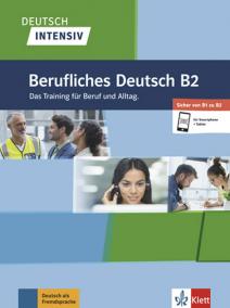 Deutsch intensiv Berufliches B2