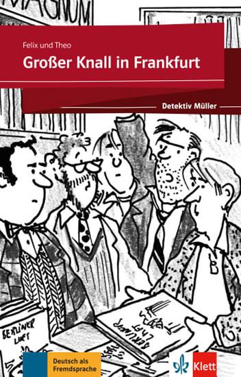 Kniha: Grossser Knall in Frankfurt - Buch + Onlautor neuvedený